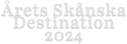 Årets Skånska Destination 2024 Årets Skånska Destination 2024